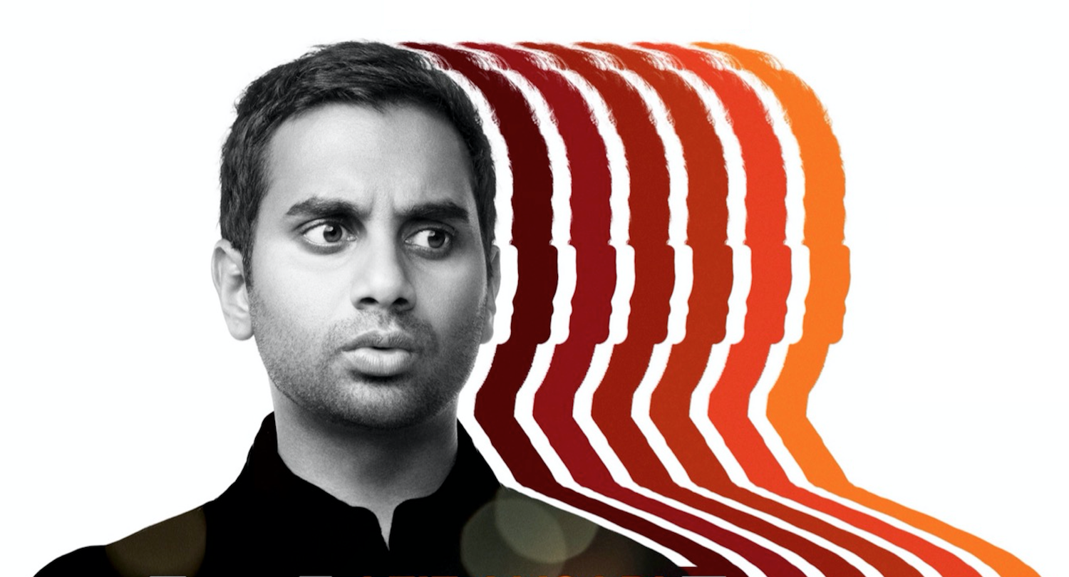 Aziz Ansari – Master of None