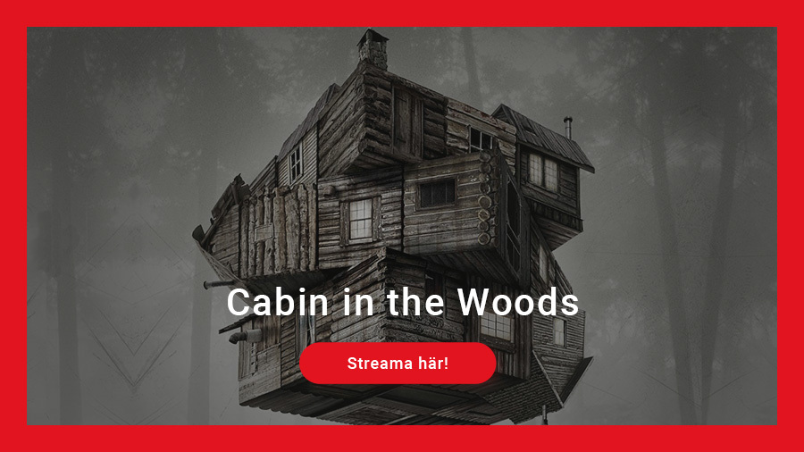 The Cabin in the Woods