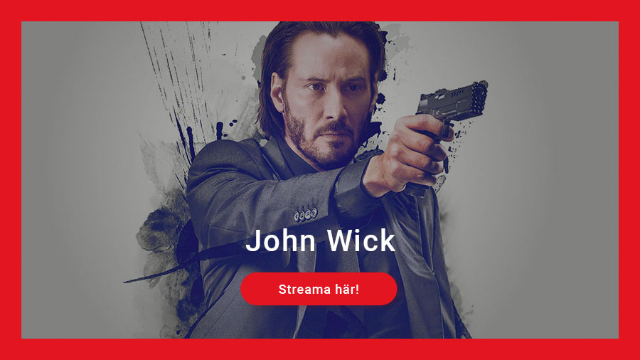 Streama John Wick